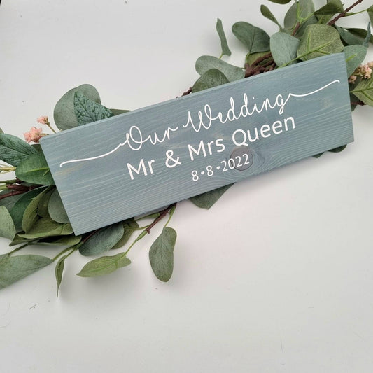 Our Wedding personalised Mr and Mrs sign with wedding date