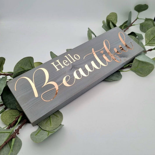 Hello Beautiful Wooden Sign for Home Decor