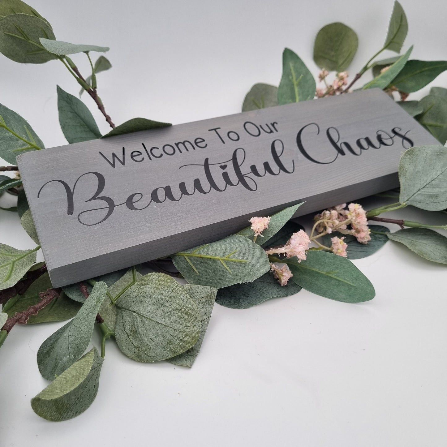 Welcome to Our Beautiful Chaos wooden sign - Customised and made to order
