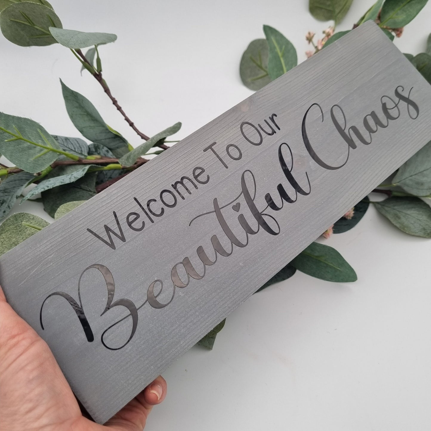 Welcome to Our Beautiful Chaos wooden sign - Customised and made to order