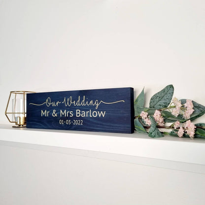 Our Wedding personalised Mr and Mrs sign with wedding date