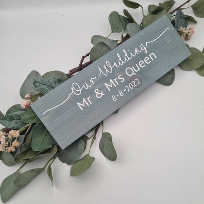 Our Wedding personalised Mr and Mrs sign with wedding date